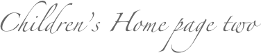 Children’s Home page two